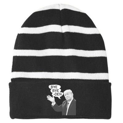 Funny Anti Biden Drops Out Of 2024 Election Race Bye Bye Den Striped Beanie with Solid Band