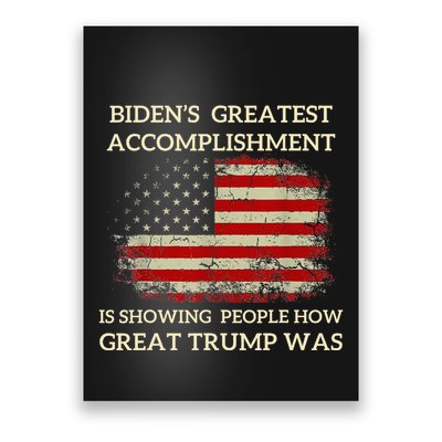Funny Anti Biden Bidens Greatest Accomplishment Poster