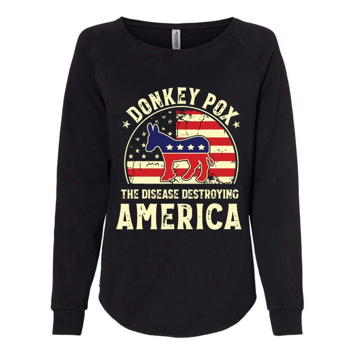 Funny Anti Biden Donkey Pox The Disease Destroying America Womens California Wash Sweatshirt