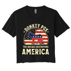 Funny Anti Biden Donkey Pox The Disease Destroying America Women's Crop Top Tee