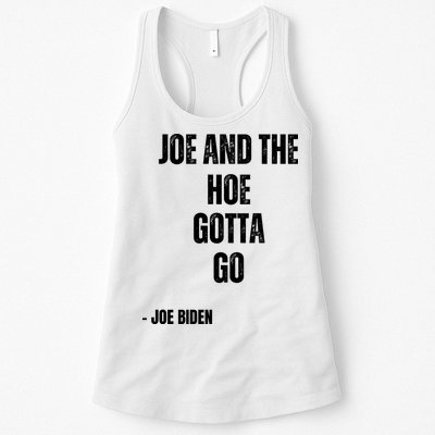 Funny Anti Biden. Joe And The Ho Gotta Gotta Go!! Womens Tank Top