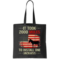 Funny Anti Biden It Took 2000 Mules To Install One Jackass Tote Bag