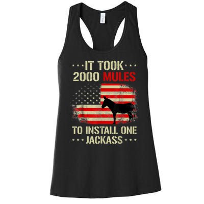 Funny Anti Biden It Took 2000 Mules To Install One Jackass Women's Racerback Tank