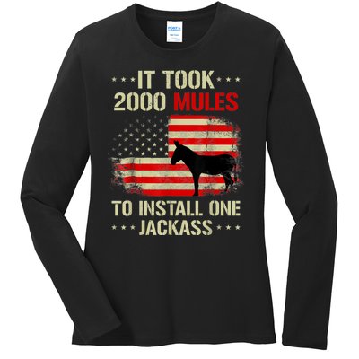 Funny Anti Biden It Took 2000 Mules To Install One Jackass Ladies Long Sleeve Shirt