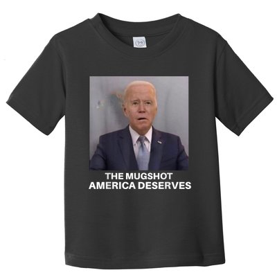 Funny Anti Biden The Mug Shot America Deserves Toddler T-Shirt