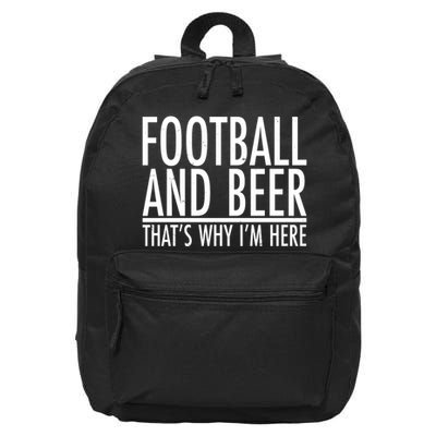 Football And Beer That's Why I'm Here 16 in Basic Backpack