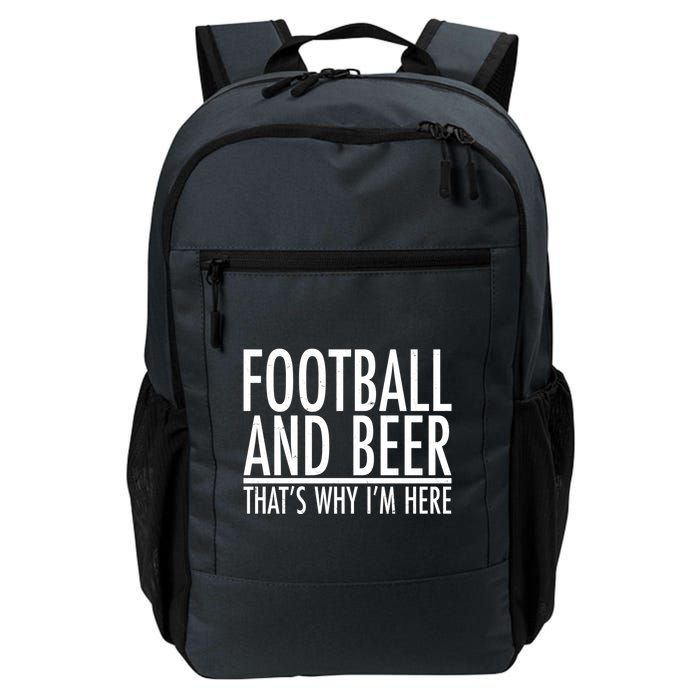 Football And Beer That's Why I'm Here Backpack