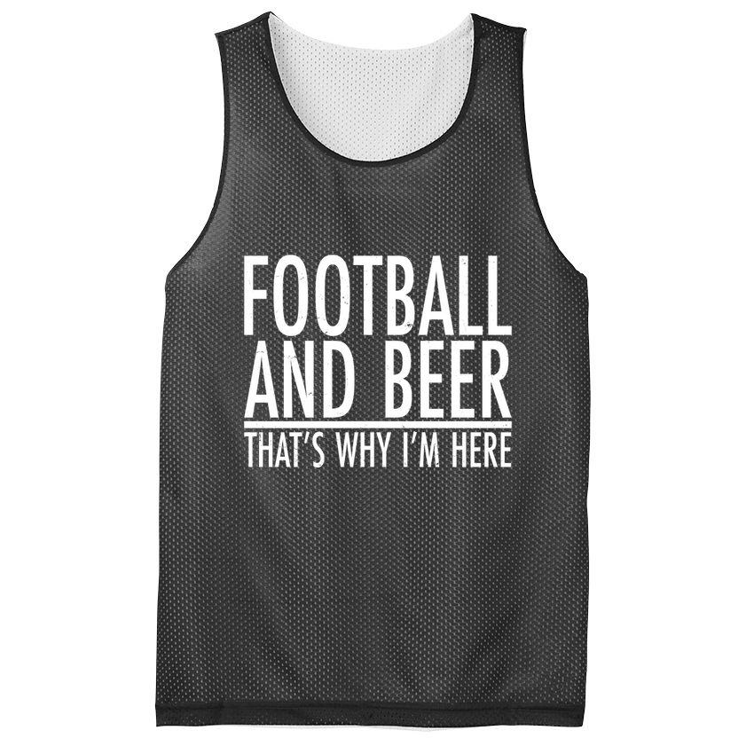 Football And Beer That's Why I'm Here Mesh Reversible Basketball Jersey Tank