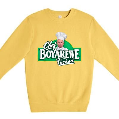 Funny Anti Biden Shirt Chef Boyarewe Fucked Gift Chef BOYAREWE Fucked Premium Crewneck Sweatshirt