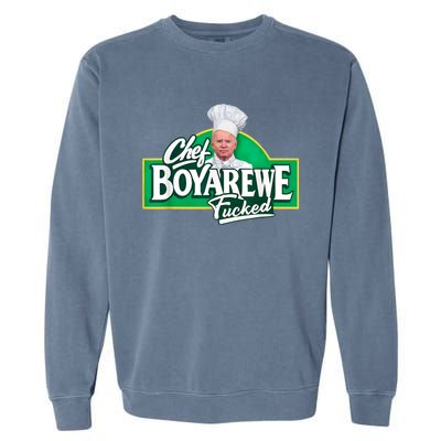 Funny Anti Biden Shirt Chef Boyarewe Fucked Gift Chef BOYAREWE Fucked Garment-Dyed Sweatshirt