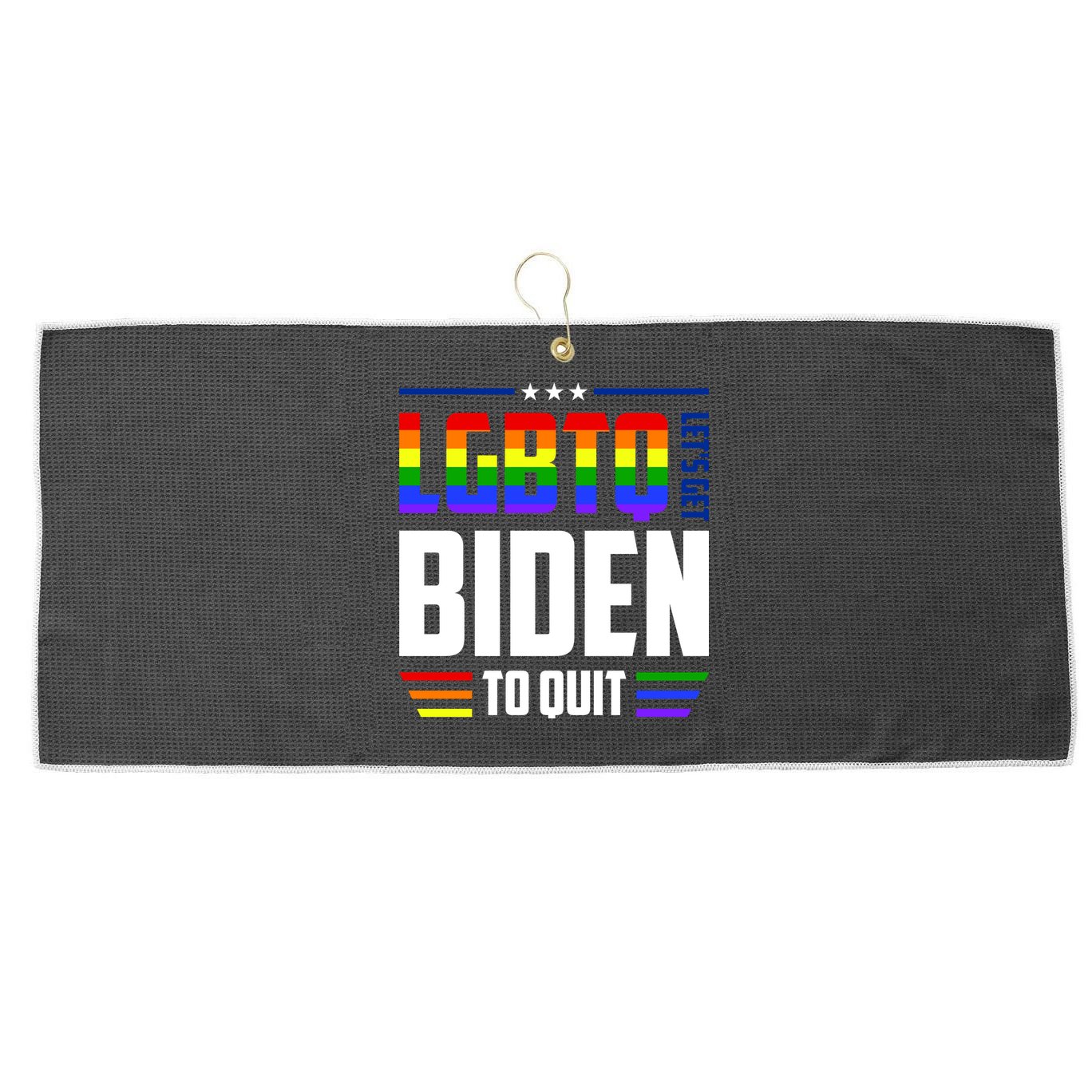 Funny Anti Biden LGBTQ Lets Get Biden To Quit Large Microfiber Waffle Golf Towel