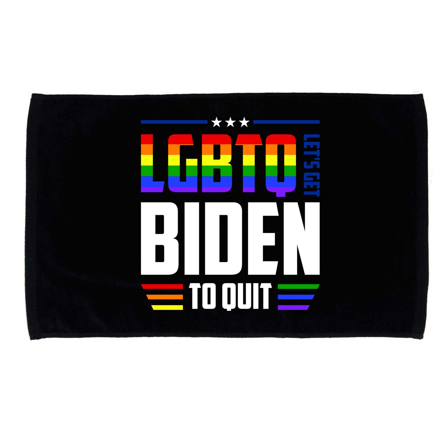 Funny Anti Biden LGBTQ Lets Get Biden To Quit Microfiber Hand Towel