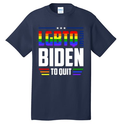 Funny Anti Biden LGBTQ Lets Get Biden To Quit Tall T-Shirt