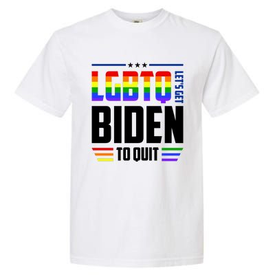 Funny Anti Biden LGBTQ Lets Get Biden To Quit Garment-Dyed Heavyweight T-Shirt