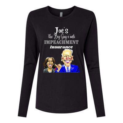 Funny Anti Biden Harris The Big Guy Impeachment Insurance Womens Cotton Relaxed Long Sleeve T-Shirt