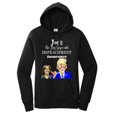 Funny Anti Biden Harris The Big Guy Impeachment Insurance Women's Pullover Hoodie