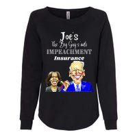 Funny Anti Biden Harris The Big Guy Impeachment Insurance Womens California Wash Sweatshirt