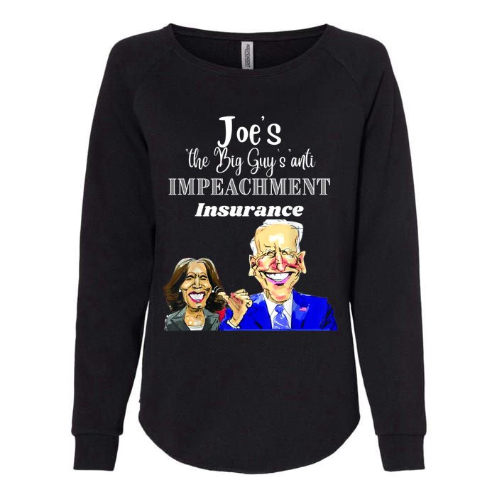 Funny Anti Biden Harris The Big Guy Impeachment Insurance Womens California Wash Sweatshirt