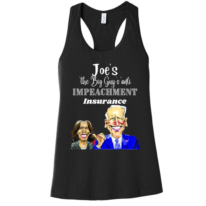 Funny Anti Biden Harris The Big Guy Impeachment Insurance Women's Racerback Tank