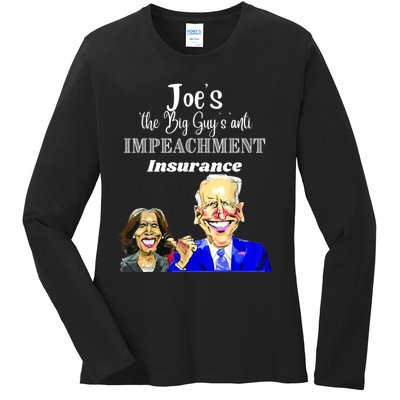 Funny Anti Biden Harris The Big Guy Impeachment Insurance Ladies Long Sleeve Shirt