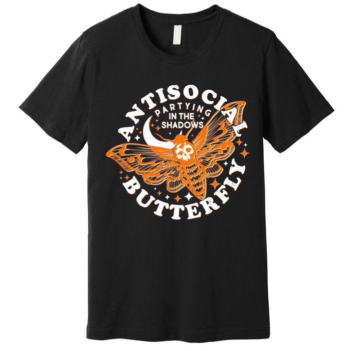 Funny Antisocial Butterfly Moth Partying In The Shadows Premium T-Shirt