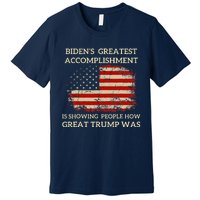 Funny Anti Biden BidenS Greatest Accomplishment Is Premium T-Shirt