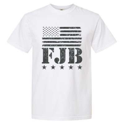 FJB Anti Biden American Flag Garment-Dyed Heavyweight T-Shirt