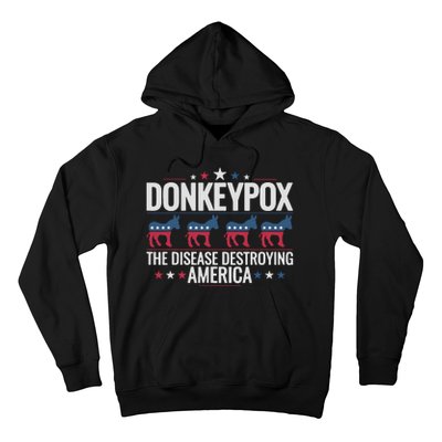 Funny Anti Biden Donkey Pox The Disease Destroying America Hoodie