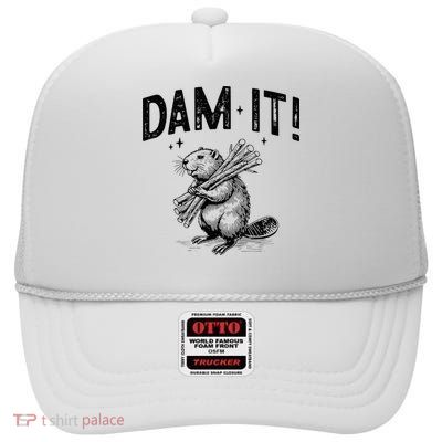 Funny Animal Beaver Dam It High Crown Mesh Back Trucker Hat