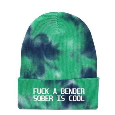 Fuck A Bender Sober Is Cool Dubstep Finest Tie Dye 12in Knit Beanie