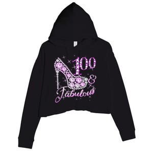 Fabulous & 100 Sparkly Shiny Heel 100th Birthday Crop Fleece Hoodie