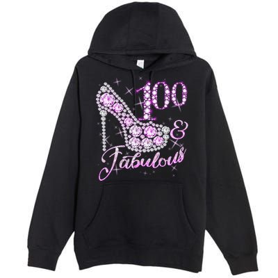 Fabulous & 100 Sparkly Shiny Heel 100th Birthday Premium Pullover Hoodie