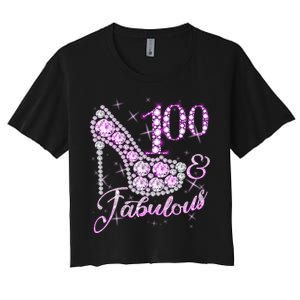 Fabulous & 100 Sparkly Shiny Heel 100th Birthday Women's Crop Top Tee