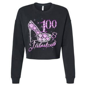 Fabulous & 100 Sparkly Shiny Heel 100th Birthday Cropped Pullover Crew