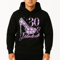 Fabulous & 30 Sparkly Shiny Heel 30th Birthday Hoodie