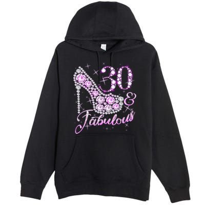 Fabulous & 30 Sparkly Shiny Heel 30th Birthday Premium Pullover Hoodie