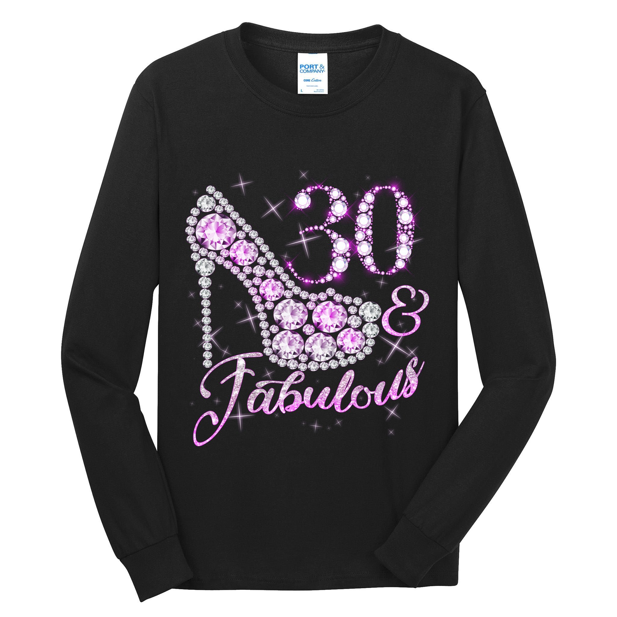 Fabulous & 30 Sparkly Shiny Heel 30th Birthday Tall Long Sleeve T-Shirt