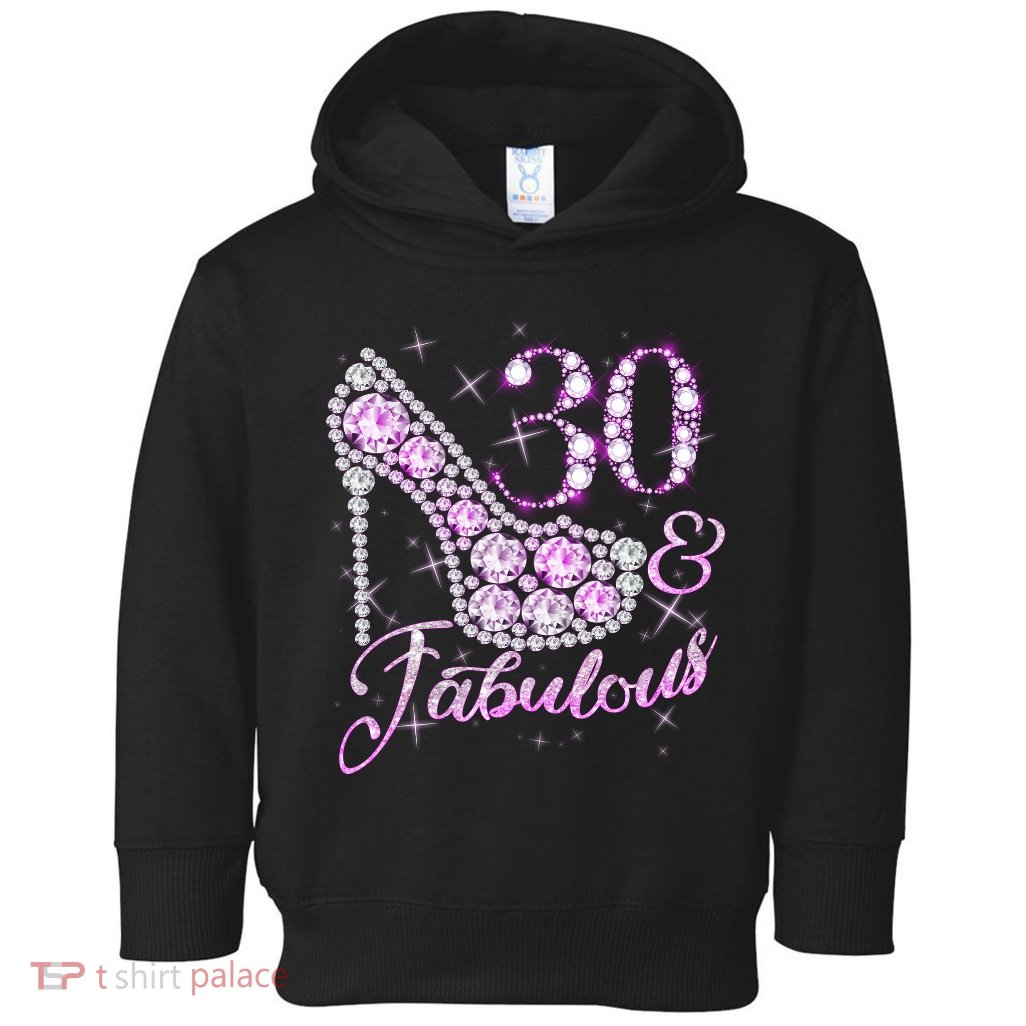 Fabulous & 30 Sparkly Shiny Heel 30th Birthday Toddler Hoodie