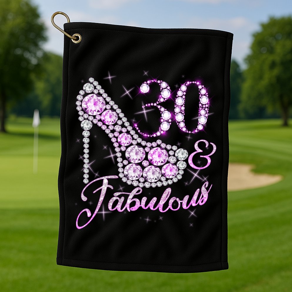Fabulous & 30 Sparkly Shiny Heel 30th Birthday Golf Towel