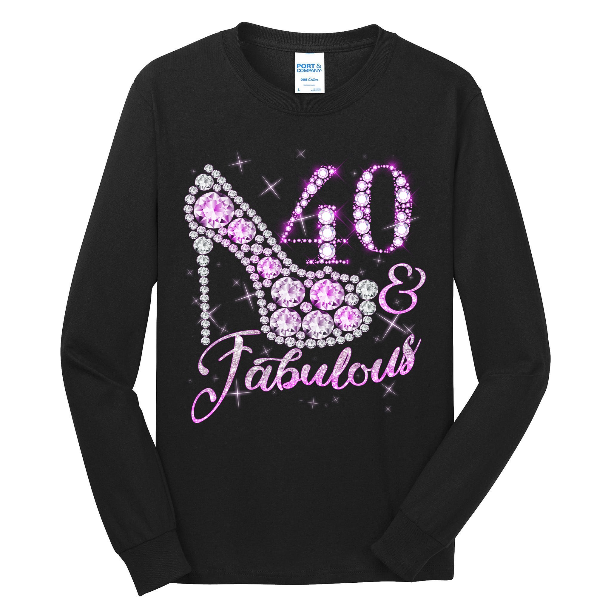 Fabulous & 40 Sparkly Shiny Heel 40th Birthday Tall Long Sleeve T-Shirt