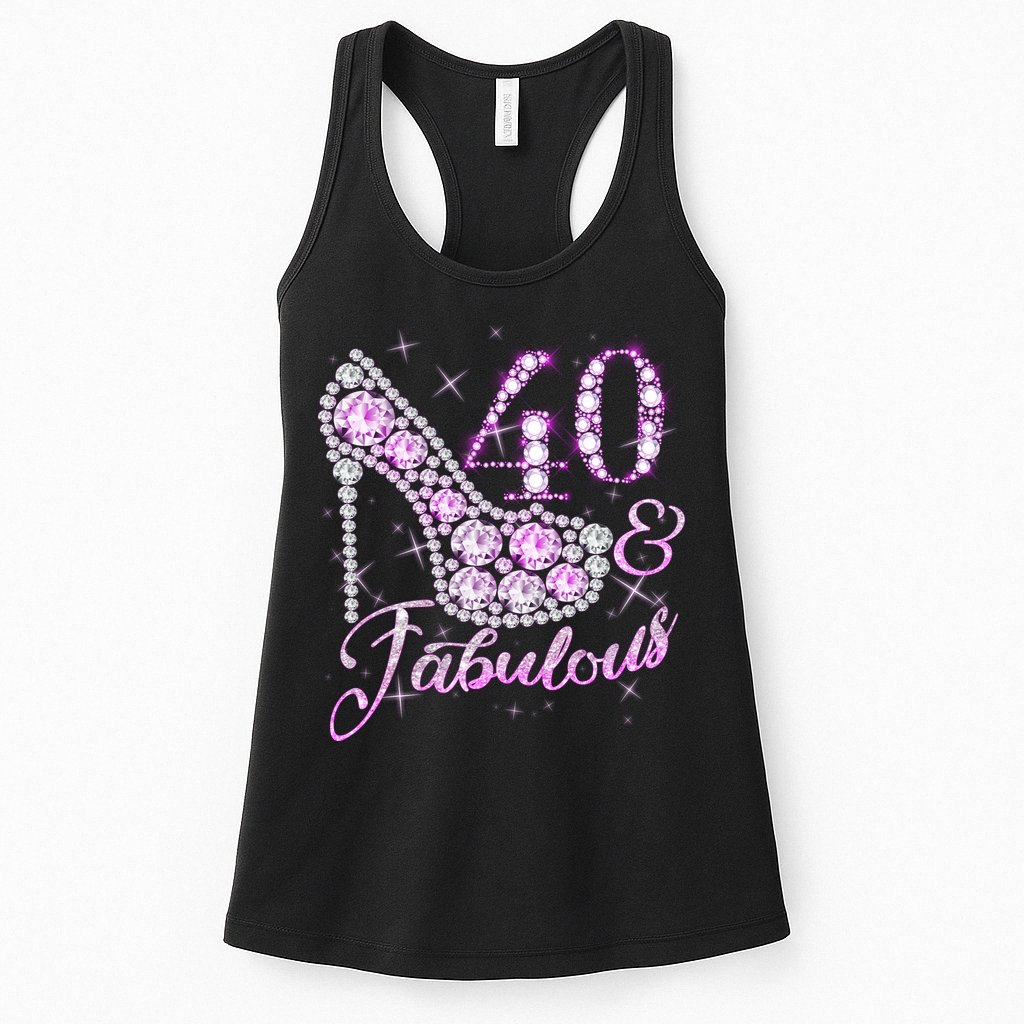 Fabulous & 40 Sparkly Shiny Heel 40th Birthday Womens Tank Top