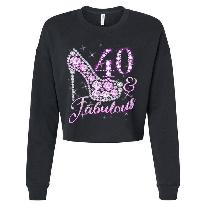 Fabulous & 40 Sparkly Shiny Heel 40th Birthday Cropped Pullover Crew