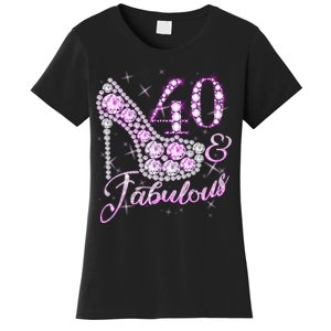 Fabulous & 40 Sparkly Shiny Heel 40th Birthday Women's T-Shirt