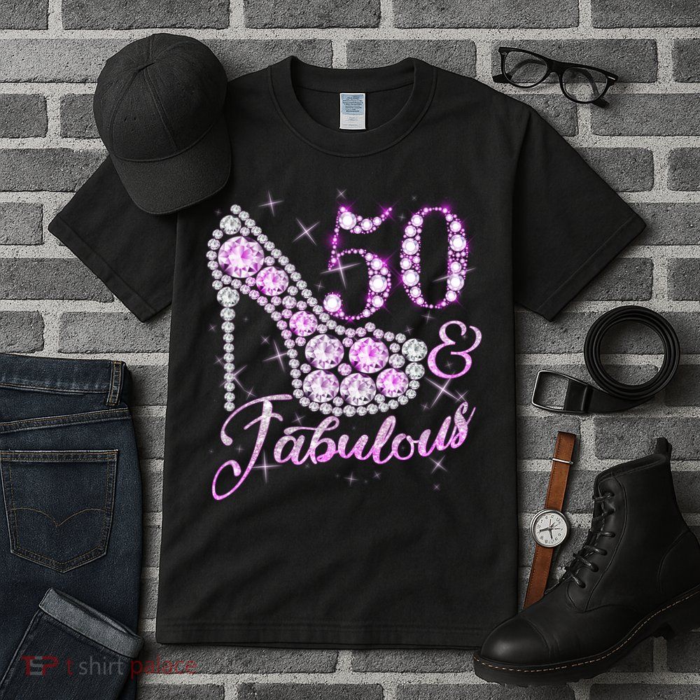 Fabulous & 50 Sparkly Shiny Heel 50th Birthday Tall T-Shirt