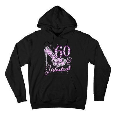 Fabulous & 60 Sparkly Shiny Heel 60th Birthday Hoodie