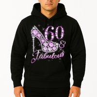 Fabulous & 60 Sparkly Shiny Heel 60th Birthday Hoodie