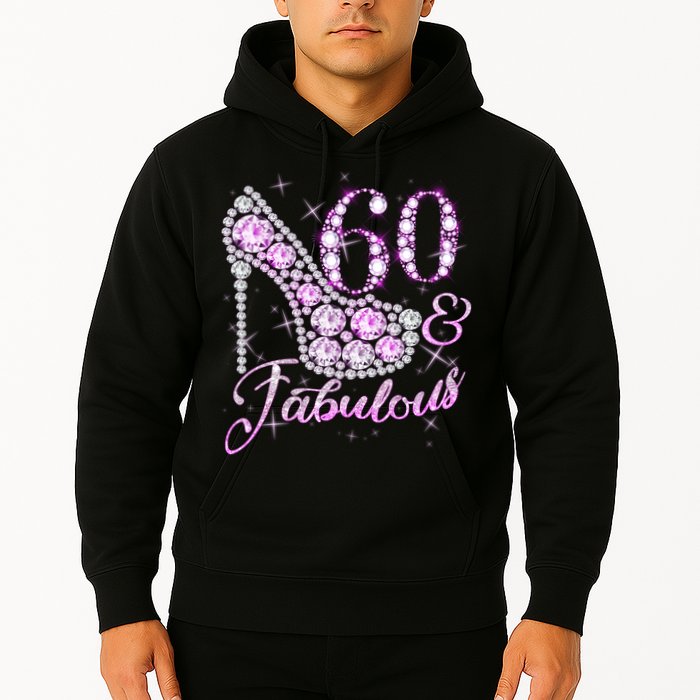 Fabulous & 60 Sparkly Shiny Heel 60th Birthday Hoodie