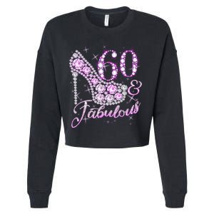 Fabulous & 60 Sparkly Shiny Heel 60th Birthday Cropped Pullover Crew