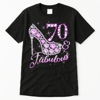 Fabulous & 70 Sparkly Shiny Heel 70th Birthday Tall T-Shirt