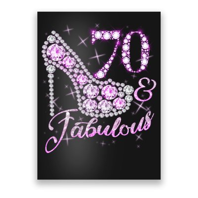 Fabulous & 70 Sparkly Shiny Heel 70th Birthday Poster